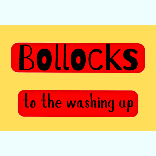 Bollocks to the washing up tea towel