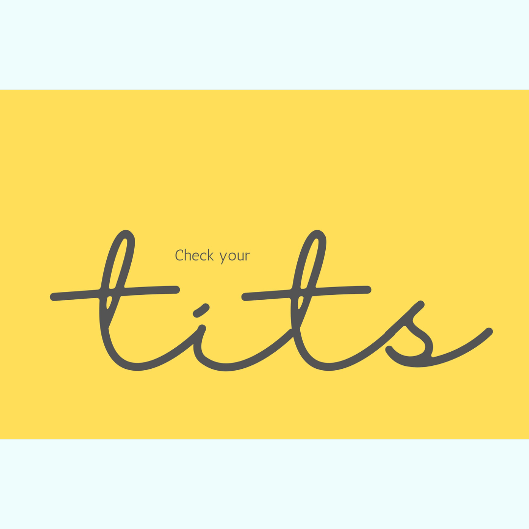 A computer graphic of a tea towel desing. A yellow background with grey text reading Check your tits